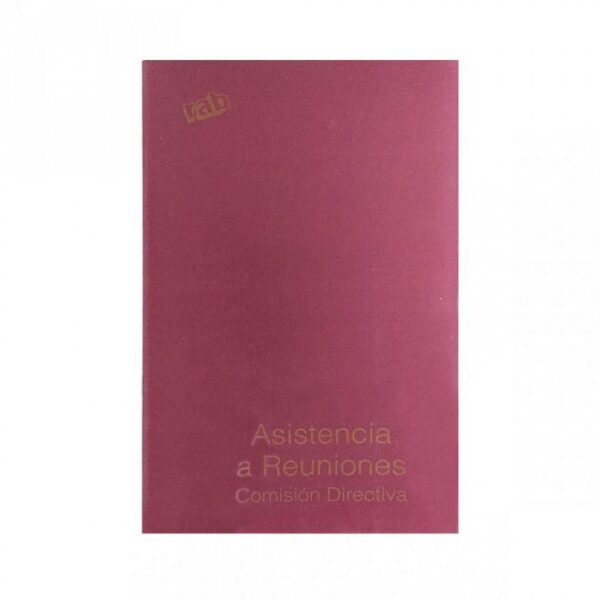 LIBRO DE ASISTENCIA A REUNIONES DE COMISION DIRECTIVA RAB T. FLEX.  (2327)